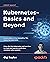 Mastering Kubernetes by Gigi Sayfan