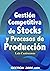 Gestión competitiva de stoc...