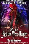 Red the Were Hunter (Fairelle, #1)