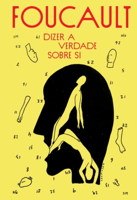 Dizer a Verdade sobre Si: Conferências na Universidade Victoria, Toronto, 1982 (Paperback)