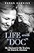 Life with "Doc" by Susan Hawkins