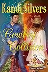 Cowboy Collision (Cowboys & Candy #2)