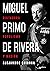 Miguel Primo de Rivera: Dic...