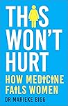 This Won't Hurt: ...