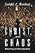 Christ and Chaos: Biblical Keys to Ethical Questions