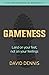 Gameness: Land on your feet...
