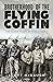 Brotherhood of the Flying Coffin: The Glider Pilots of World War II