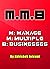Manage Multiple Businesses:...