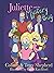 Juliette and the Mystery Bug: The Complete Collection