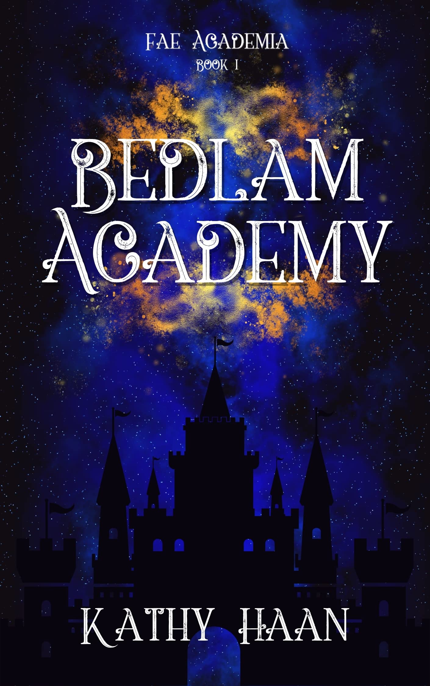 Bedlam Academy (Fae Academia #1)