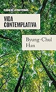 Vida contemplativa: Elogio de la inactividad