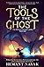 The Tools of the Ghost (In the Path of the Ghost, #1)