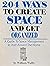 204 Ways To Create Space An...
