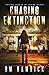 Chasing Extinction by R M Hamrick