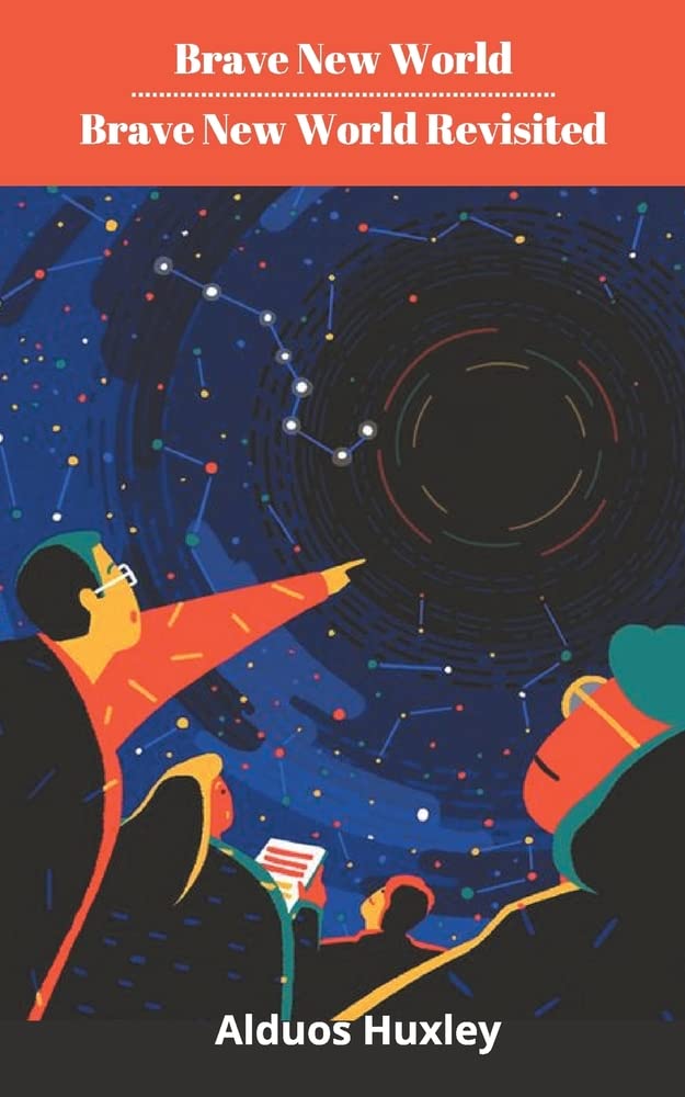 Brave New World and Brave New World Revisited
