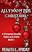 All I Want For Christmas: A...