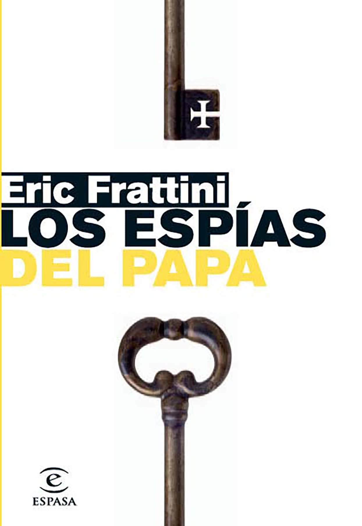 LOS ESPÍAS DEL PAPA (Spanish Edition)
