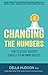 Changing the Numbers by Della Hudson