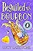 Beguiled by Bourbon (Bohemi...