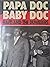Papa Doc, Baby Doc: Haiti and the Duvaliers