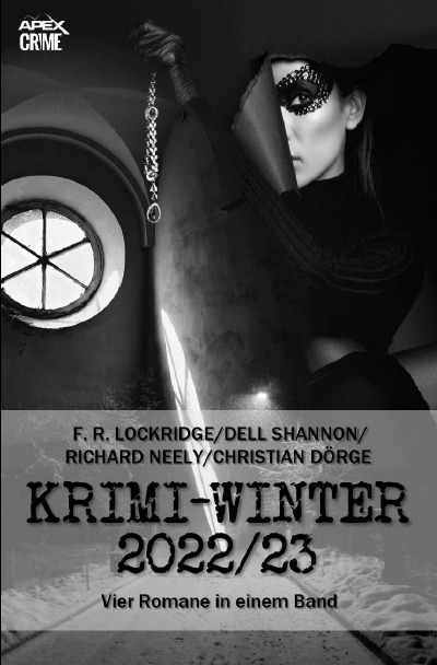 APEX KRIMI-WINTER 2022/23: Vier Kriminal-Romane in einem Band!