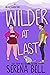 Wilder at Last (Wilder Adve...