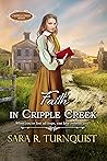 Faith in Cripple Creek (Cripple Creek Series Book 3)