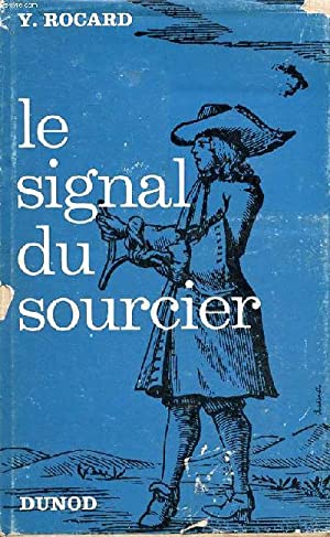 Le signal du sourcier (Hardcover)