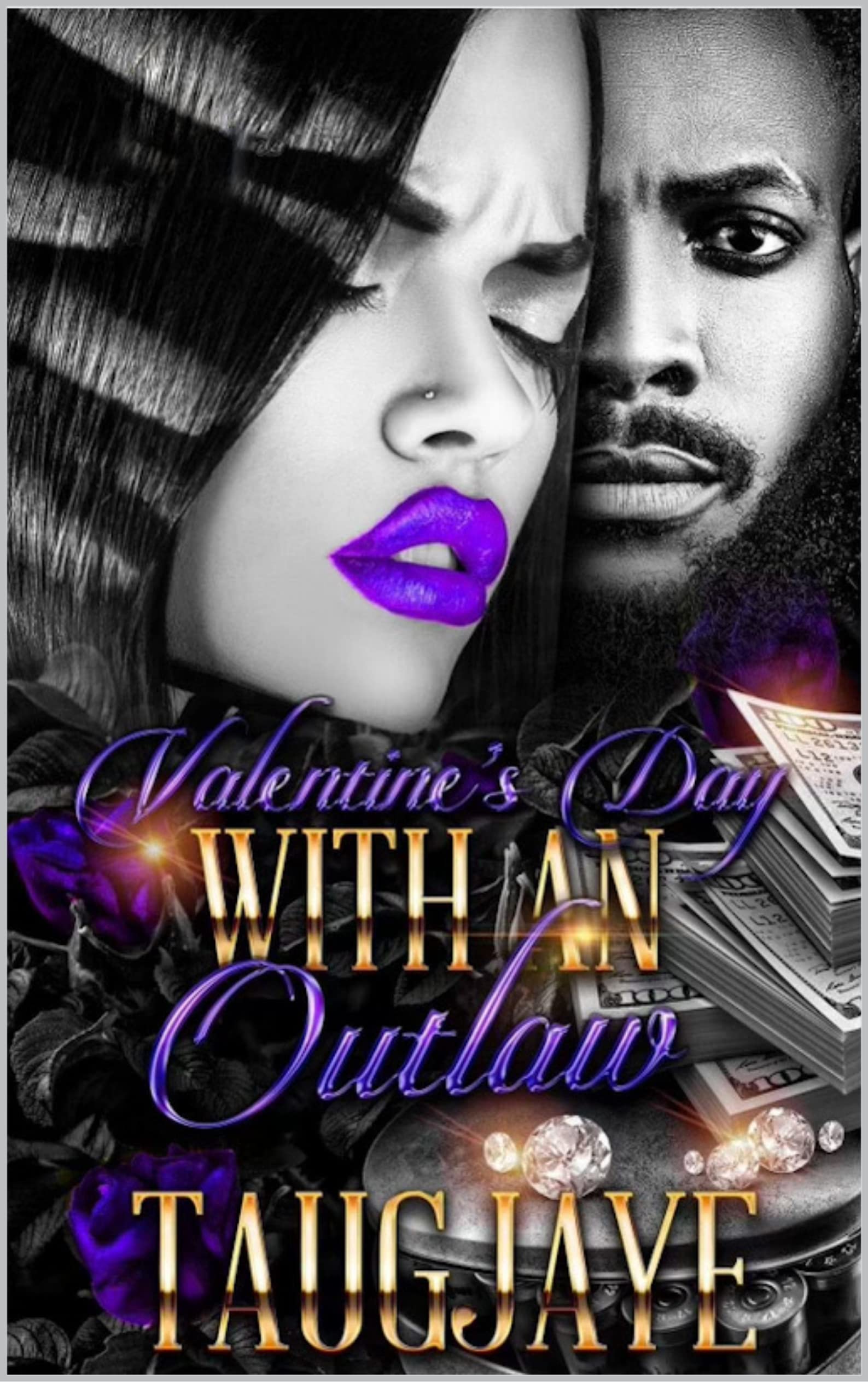 Valentine's Day with an Outlaw : Book One of the Garnet Mafia (Underground Kings 1)