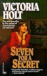 Seven for a Secret by Victoria Holt