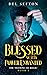 Blessed with Power Unwanted by Del Sefton
