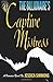 The Billionaire's Captive Mistress