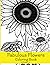 Fabulous Flowers Coloring Book Volume 3 | Roses Daisy Sunflower Designs Abstract Floral Flower Images: 45 Full Page Illustrations to Color for ... Teen Boy Girl Man Woman Men Women Gardener