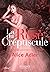 La rose du crépuscule by Alice Adler