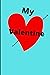 My Valentine: Blank lined notebook or journal
