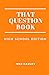 That Question Book: High School Edition