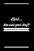 Girl...How was your day?: An everyday journal for an everyday woman