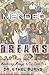 Mended Dreams: Awakening Messages to Our Loved Ones
