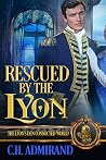 Rescued by the Lyon: The Lyon's Den Connected World
