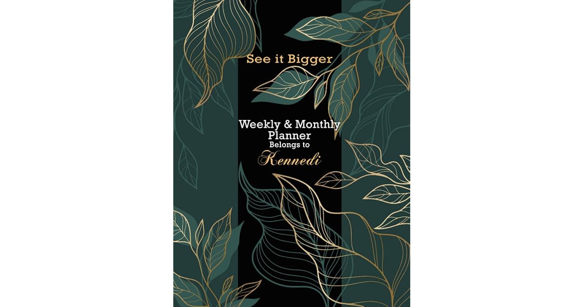Monthly And Weekly Planner Belongs To Kennedi See It Bigger Calendar 