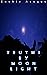 Truths By Moonlight  by Enoble Asuquo