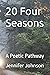 20 Four Seasons: A Poetic Pathway