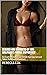 Seduced and Dominated By Her Girlfriend’s Fertile Stepmother: An Explicit Futanari on Female Age Gap Sensual Taboo Reluctant Adventure