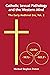 Catholic Sexual Pathology and the Western Mind: The Early Medieval Era, Vol. 2