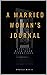 A Married Woman's Journal: Dealing with Hard Situations