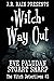 Witch Way Out: A Paranormal Women's Mystery Novel (The Witch Detectives)