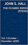 The Number Series (Poems): Vol. 1 (October - December, 2020)