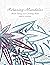 Relaxing Mandalas: Adult Inking and Colouring book