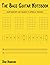 The Bass Guitar Notebook: B...