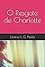 O Resgate de Charlotte (Portuguese Edition)